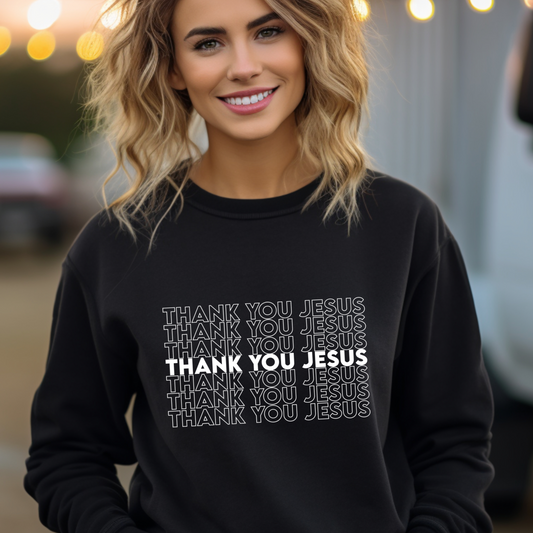 Thank You Jesus Sweatshirt