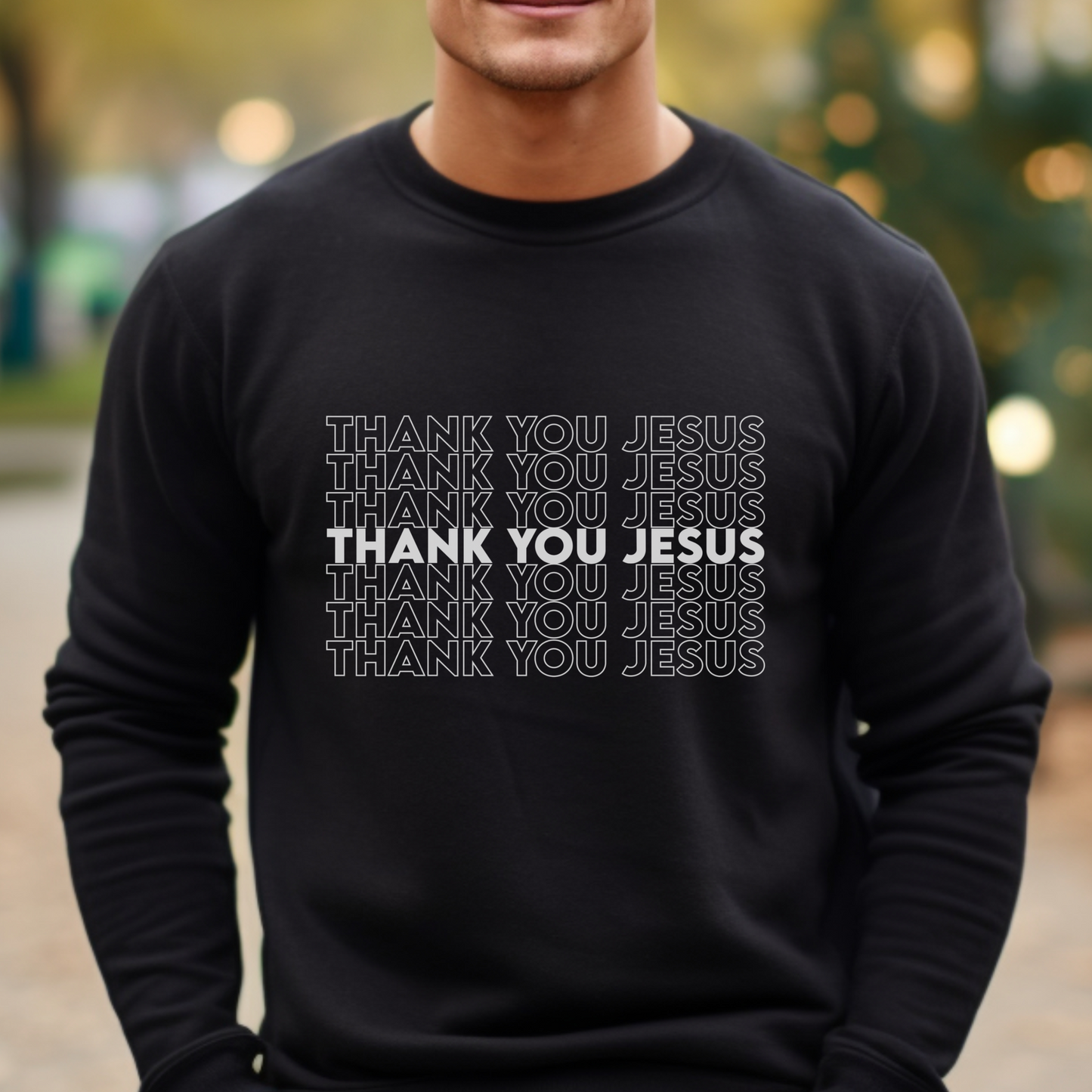 Thank You Jesus Men’s Sweatshirt