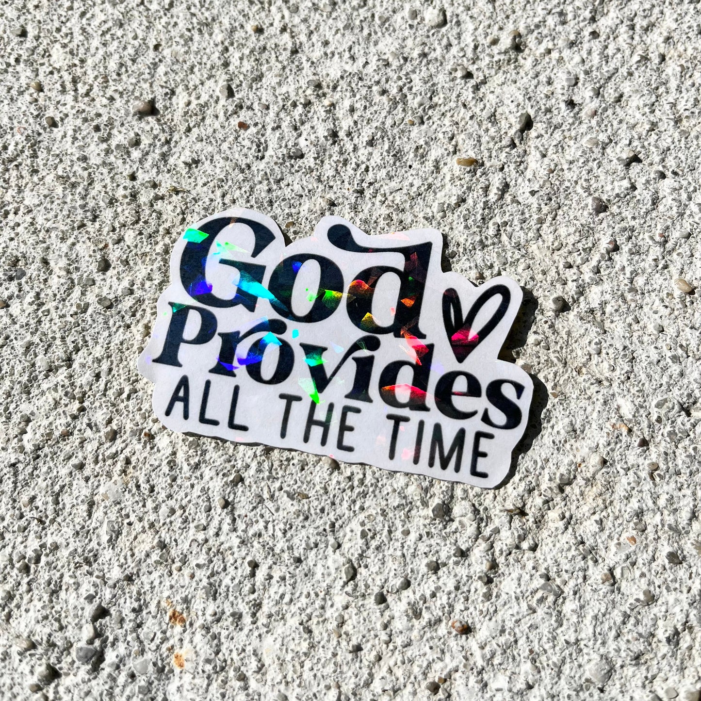 God Provides All The Time Holographic Christian Stickers