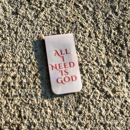 All I Need is God Christian Bookmark | Magnetic & Holographic