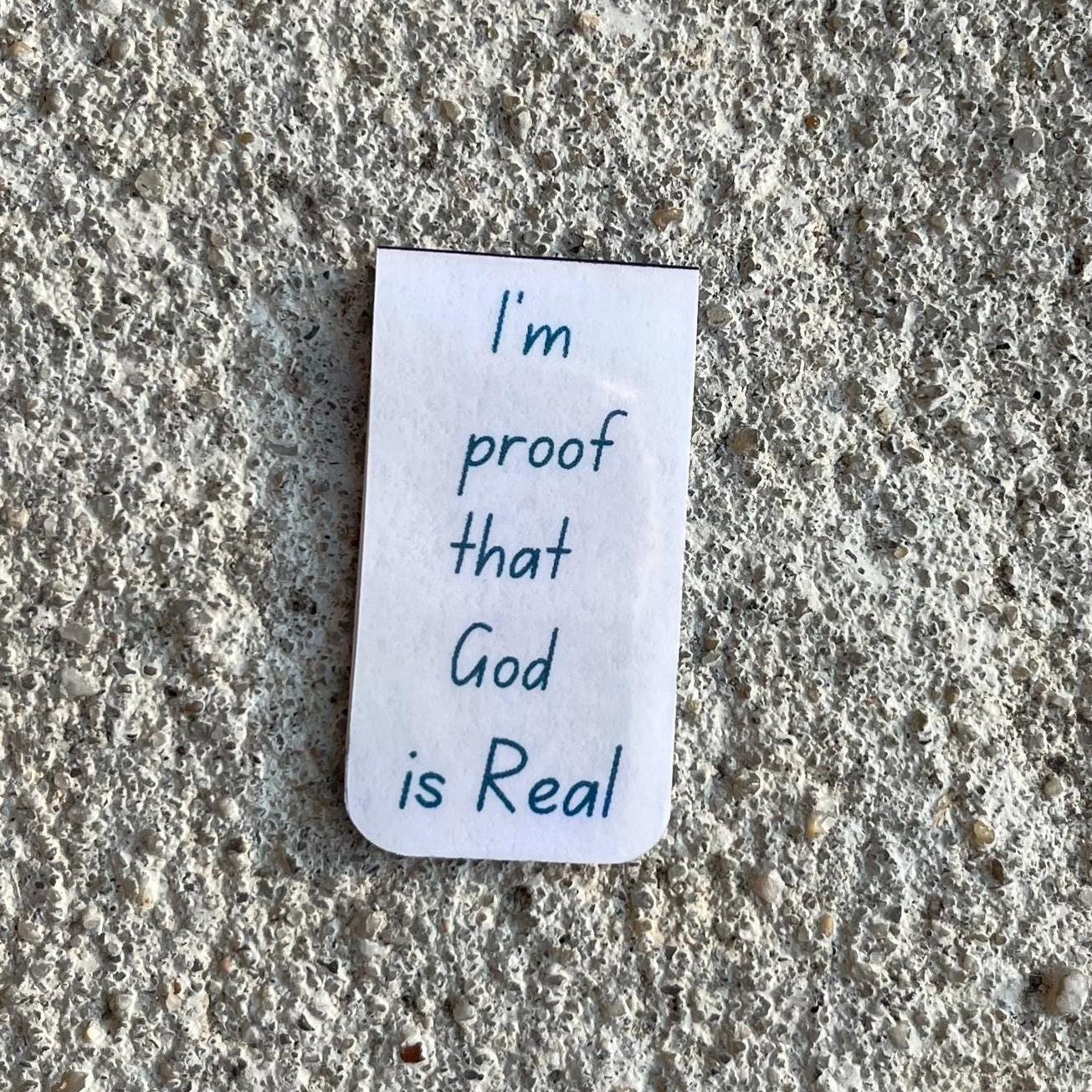 I’m proof that God is real Magnetic Christian Bookmark | Holographic Bible Bookmark