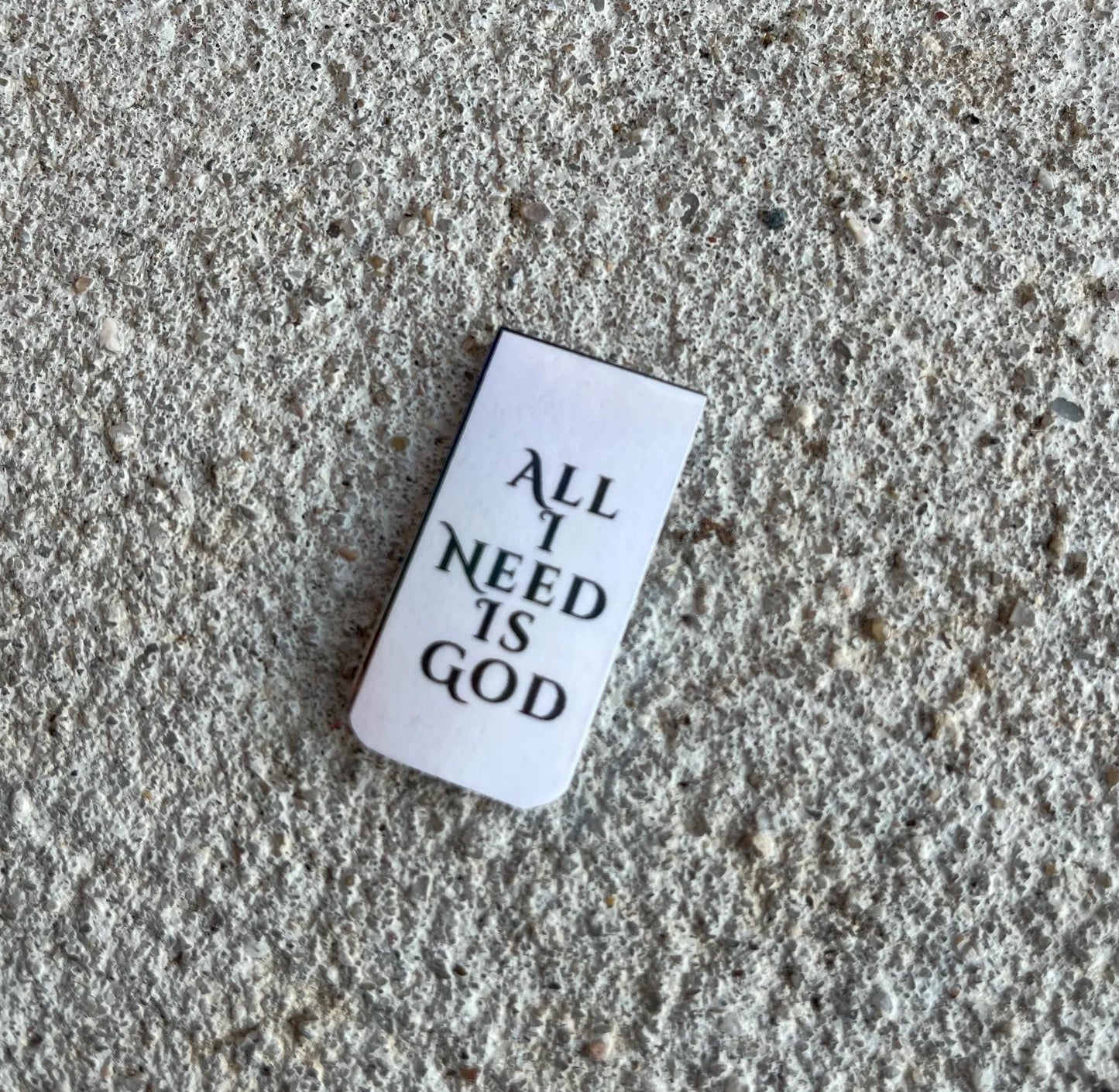 All I Need is God Christian Bookmark | Holographic & Magnetic