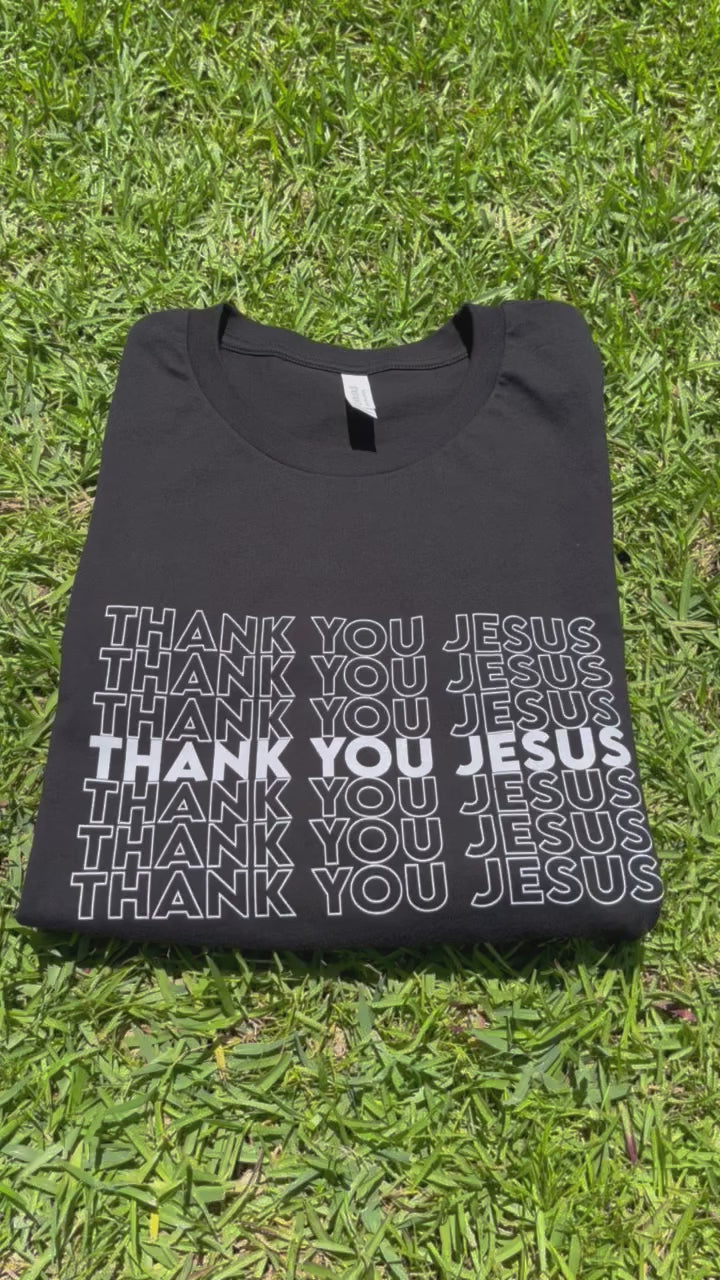 Video of black thank you Jesus shirt