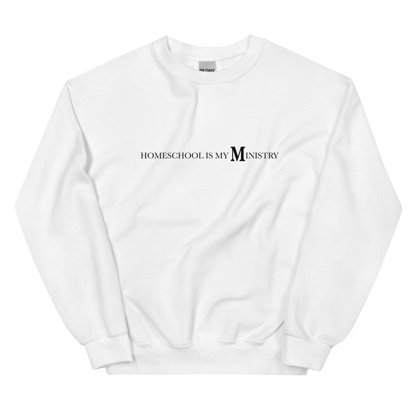 Homeschool Is My Ministry Sweatshirt