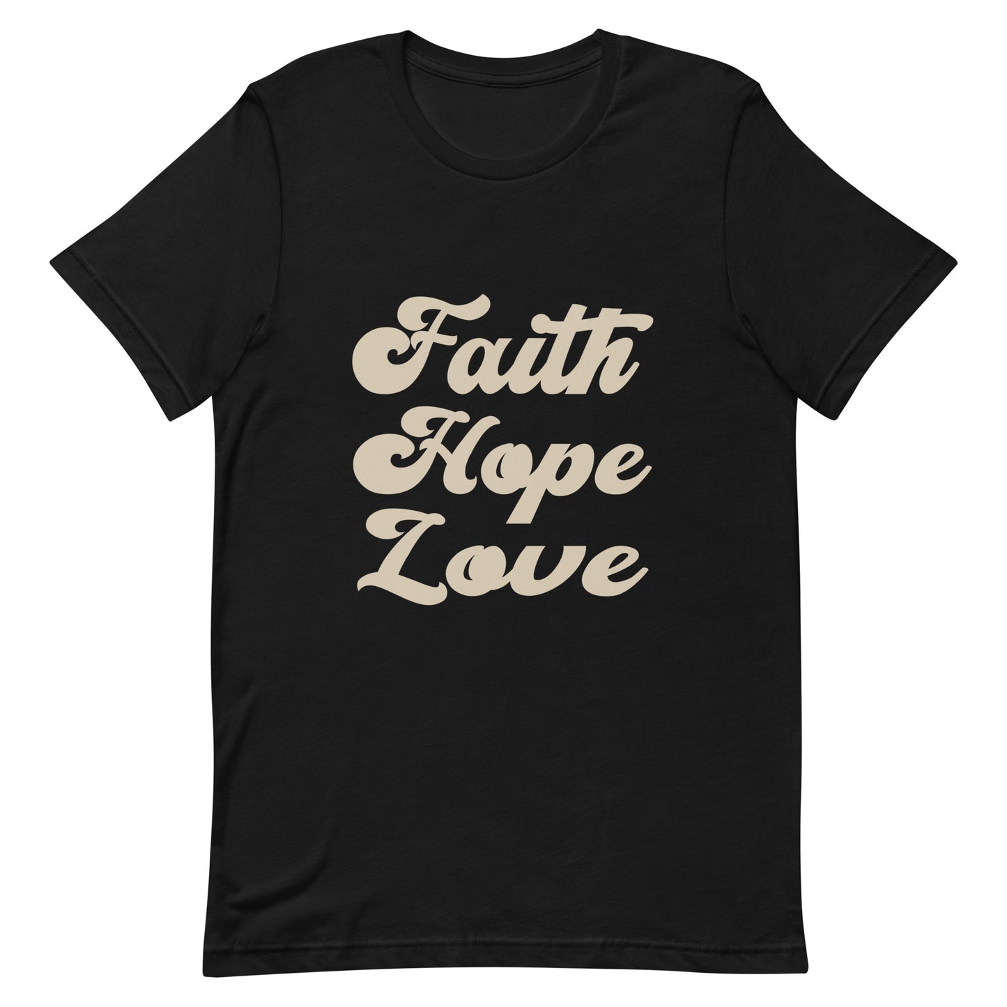 Faith Hope Love Shirt